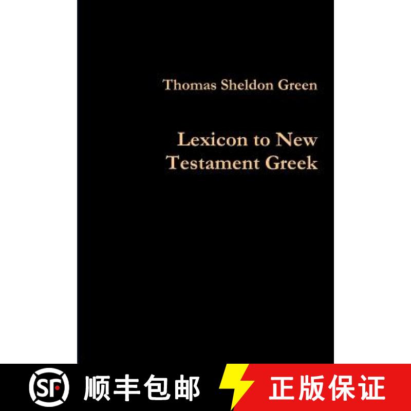 【3-4周达】Lexicon to New Testament Greek [9781291479447]