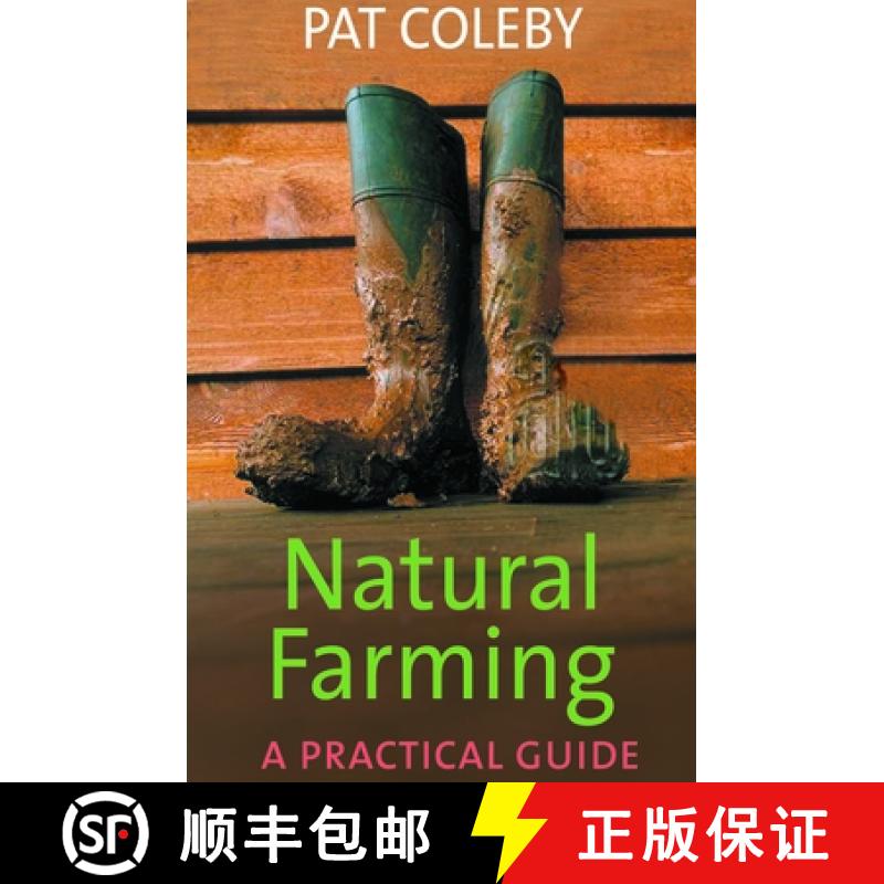 【3-4周达】Natural Farming: A Practical Guide [9781920769192]