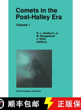 【3-4周达】精装 Comets in the Post-Halley Era: In Part Based on Reviews Presented at the 121st Colloq... [9780792311645]