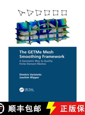 【3-4周达】The Getme Mesh Smoothing Framework: A Geometric Way to Quality Finite Element Meshes [9781032094250]