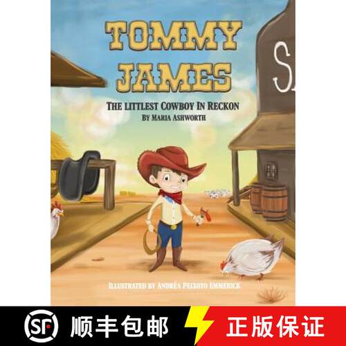 【3-4周达】Tommy James The Littlest Cowboy In Reckon: A cowboy's story about bullying and friendship [9780692104491]