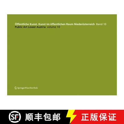 【3-4周达】精装 Öffentliche Kunst, Kunst im öffentlichen Raum Niederösterreich, Band 10: / Public ... [9783990434192]