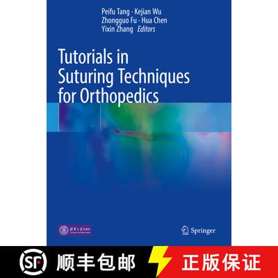 【3-4周达】Tutorials in Suturing Techniques for Orthopedics [9789813363328]