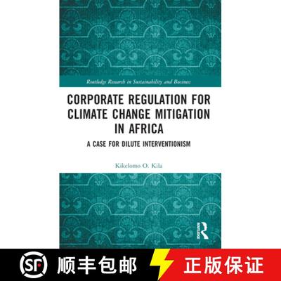 【3-4周达】Corporate Regulation for Climate Change Mitigation in Africa: A Case for Dilute Interventi... [9781032232485]