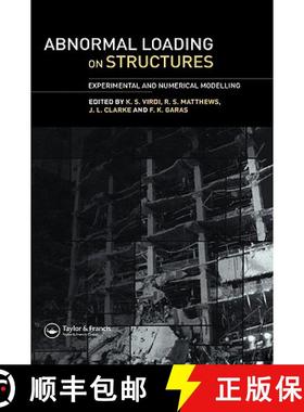 【3-4周达】Abnormal Loading on Structures : Experimental and Numerical Modelling [9780419259602]