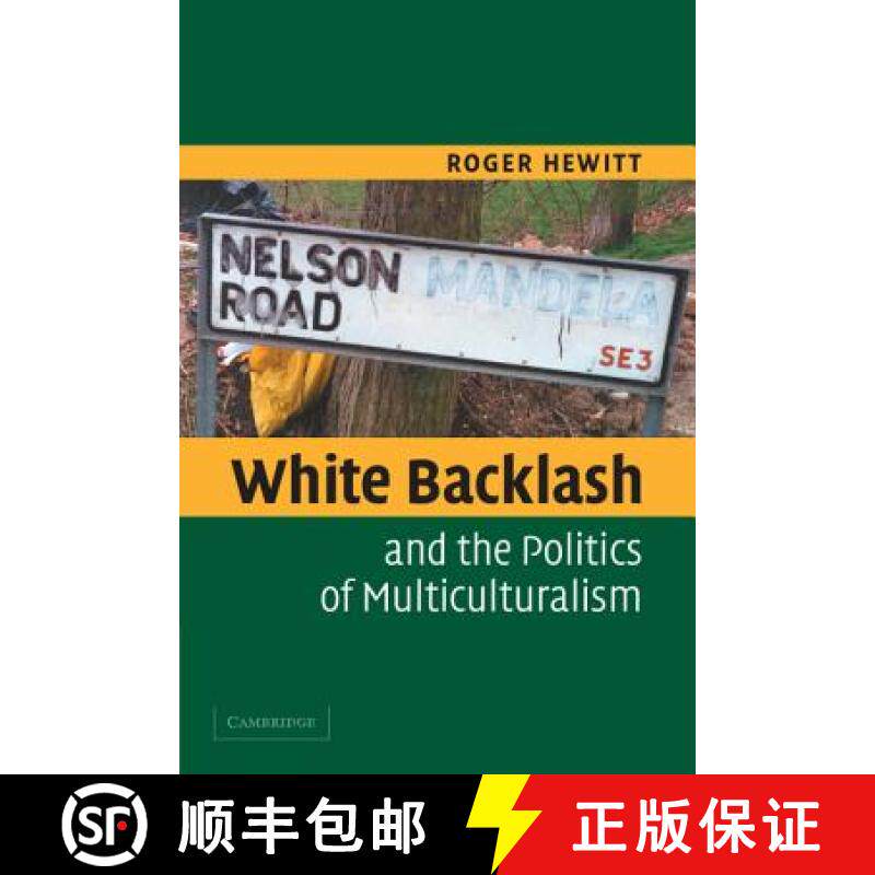 【3-4周达】White Backlash and the Politics of Multiculturalism [9780521520898]