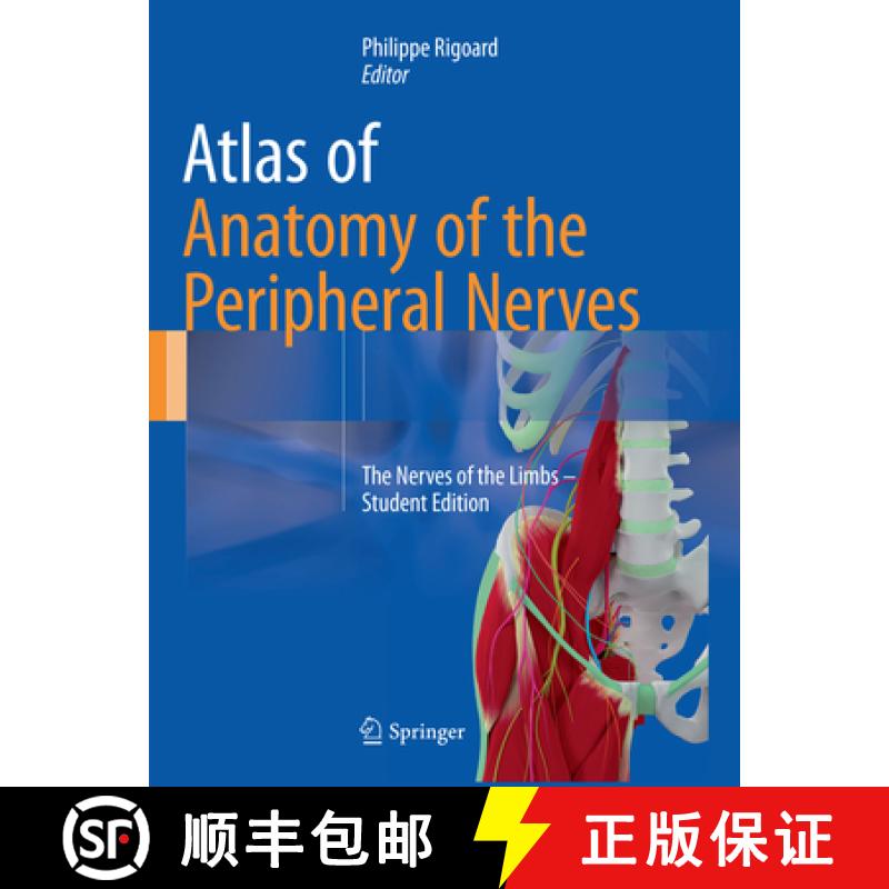 【3-4周达】Atlas of Anatomy of the Peripheral Nerves : The Nerves of the Limbs - Student Edition [9783319827353]