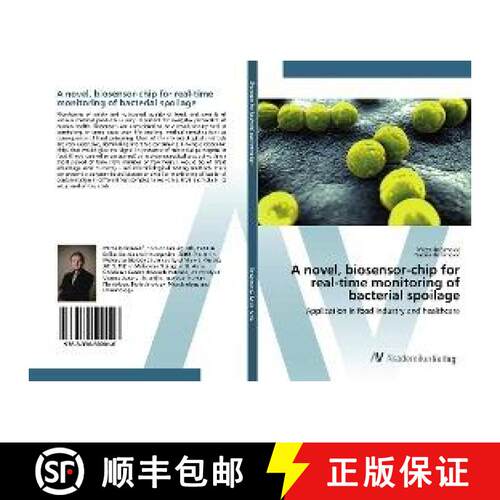 预订 A novel, biosensor-chip for real-time monitoring of bacterial spoilage [9783330509016]
