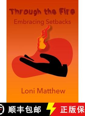 【3-4周达】Through The Fire: Embracing Setbacks [9781716429651]