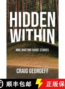 【3-4周达】Hidden Within:   Nine Riveting Short Stories [9781645845195]