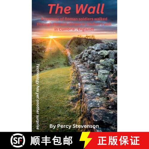 【3-4周达】The Wall ... A century of Roman soldiers walk through the wall, (Emperor Hadrian's wall in... [9798230547594]