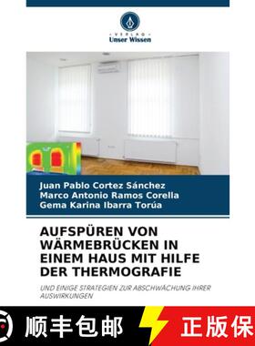 预订 Aufspüren Von Wärmebrücken in Einem Haus Mit Hilfe Der Thermografie [9786205733943]