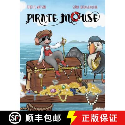【3-4周达】Pirate Mouse: A swashbuckling tale of adventure [9781916254954]
