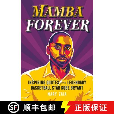 【3-4周达】Mamba Forever: Inspiring Quotes from Legendary Basketball Star Kobe Bryant [9781250282286]