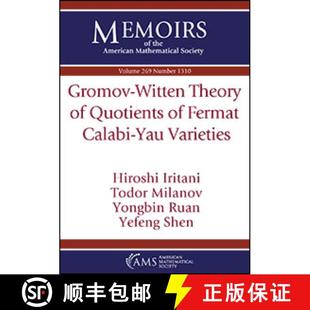 【3-4周达】Gromov-Witten Theory of Quotients of Fermat Calabi-Yau Varieties [9781470443634]