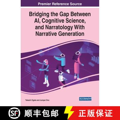 【3-4周达】精装 Bridging the Gap Between AI, Cognitive Science, and Narratology With Narrative Genera... [9781799848646]