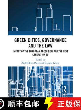 【3-4周达】Green Cities, Governance and the Law: Impact of the European Green Deal and the Next Gener... [9781032650265]