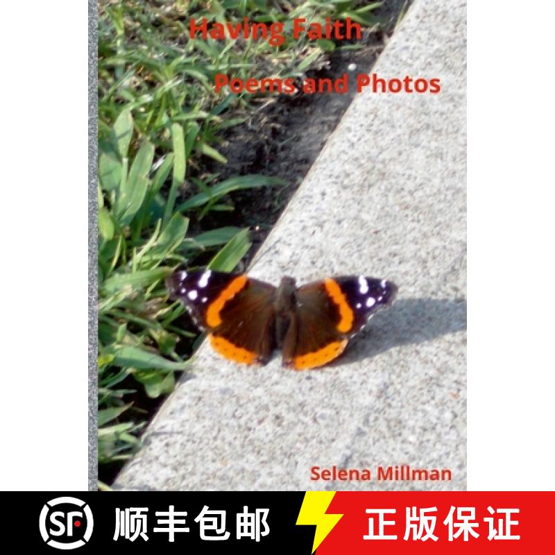【3-4周达】Having Faith  Poems And Photos [9781387859900]