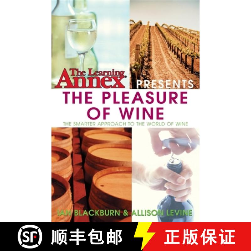 【3-4周达】The Learning Annex Presents the Pleasure of Wine [9781630262211]