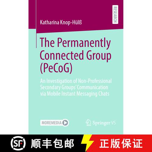 【3-4周达】The Permanently Connected Group (PeCoG) : An Investigation of Non-Professional Secondary G... [9783658432379]