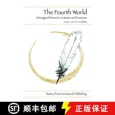 【3-4周达】Fourth World: An Indigenous Perspective on Feminism and Aboriginal Women's Activism [9781552660805]