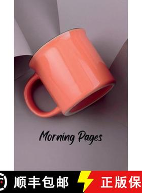【3-4周达】Morning Pages: Start Your Day Refreshed and With A Plan [9781435765306]