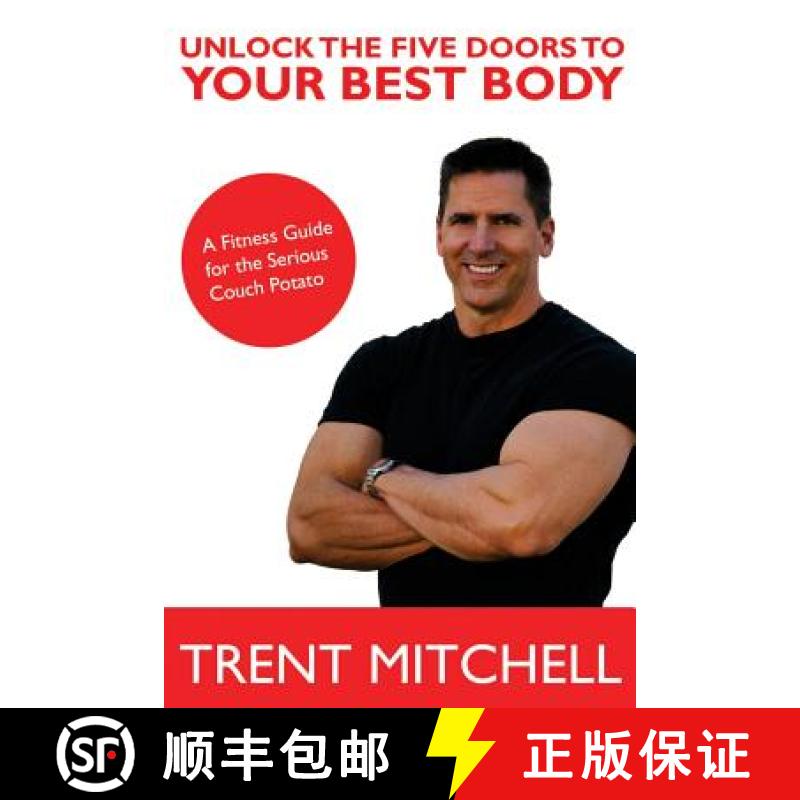 【2-3周达】Unlock the Five Doors to Your Best Body [9781300514558]