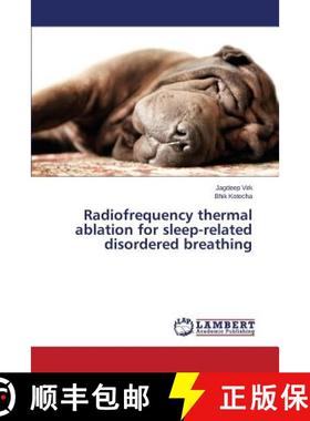 预订 Radiofrequency thermal ablation for sleep-related disordered breathing [9783659790539]