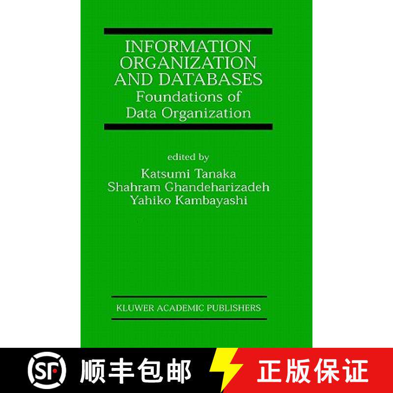 【3-4周达】Information Organization and Databases : Foundations of Data Organization [9780792379546]