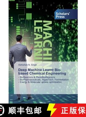 【3-4周达】Deep Machine Learnt Bio-based Chemical Engineering [9786138927129]