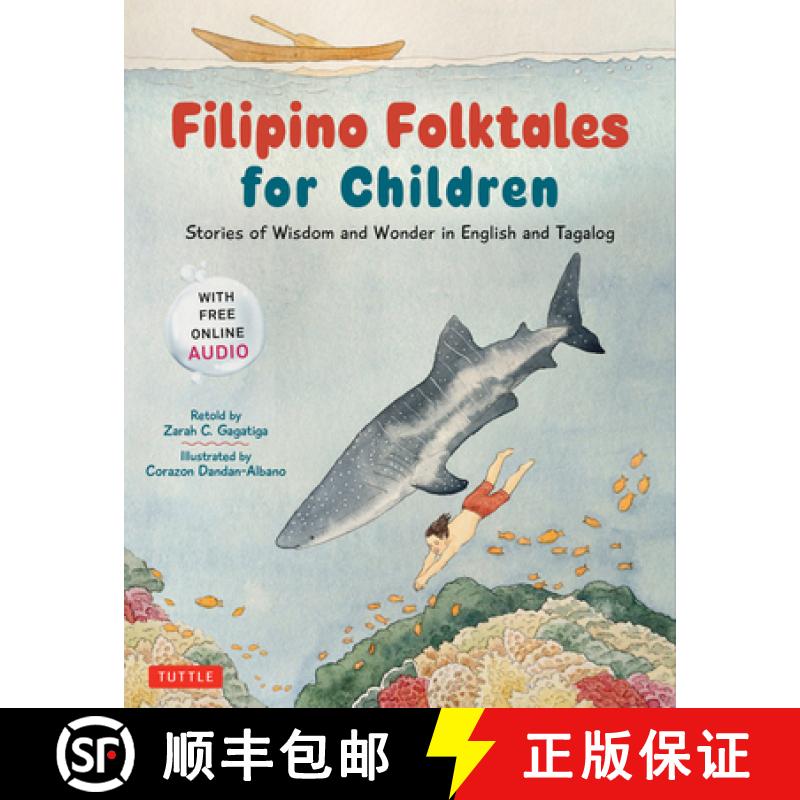 【3-4周达】Filipino Folktales for Children: Stories of Wisdom and Wonder in English and Tagalog (Free... [9780804856133]