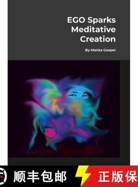 【3-4周达】EGO Sparks Meditative Creation: (Art as Therapeutic Process) [9781312368354]