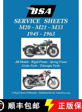 【3-4周达】BSA M20, M21 and M33 'Service Sheets' 1945-1963 for All Rigid, Spring Frame, Girder and Te... [9781588502469]