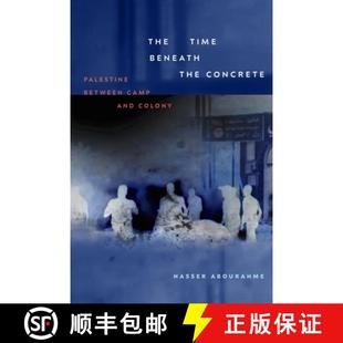 The 9781478028239 Colony Palestine 4周达 Between Beneath Time and the Camp Concrete