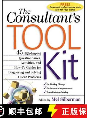 【3-4周达】The Consultant's Toolkit: 45 High-Impact Questionnaires, Activities, and How-To Guides for... [9780071362610]