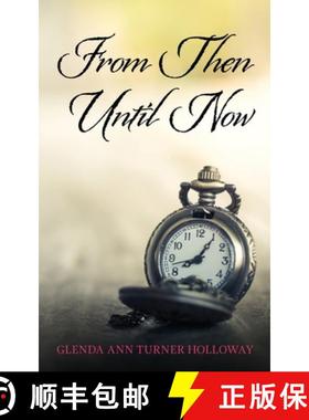 【3-4周达】From Then Until Now [9781649906182]