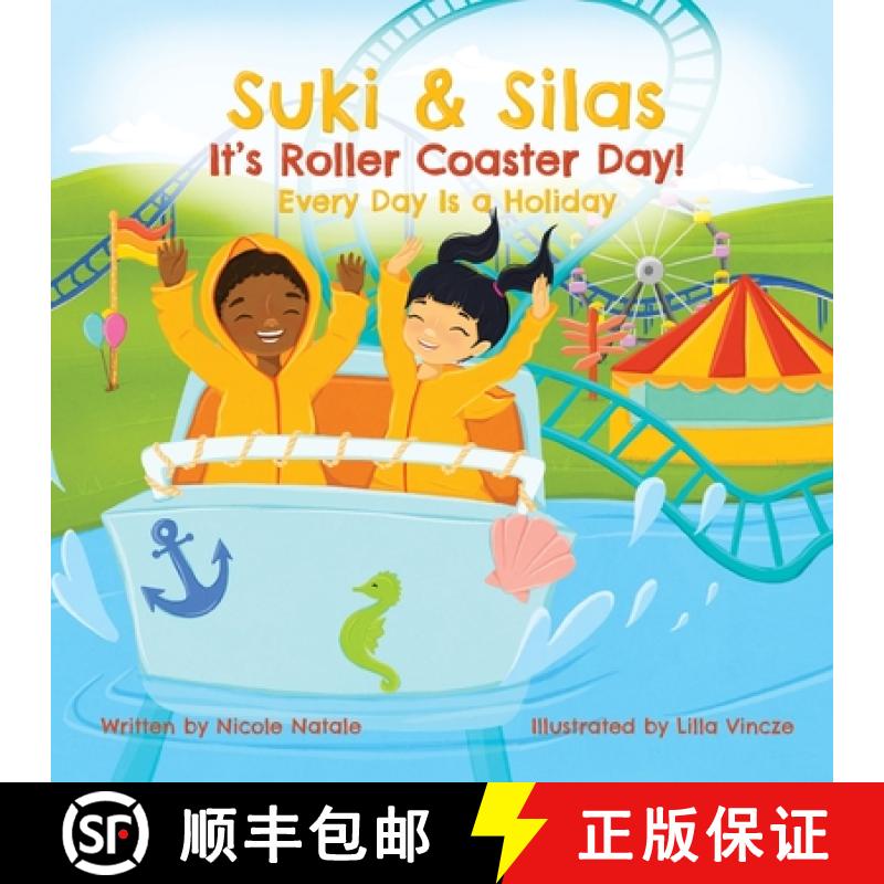 【3-4周达】Suki & Silas It's Roller Coaster Day!: Every Day Is a Holiday [9781956146134]