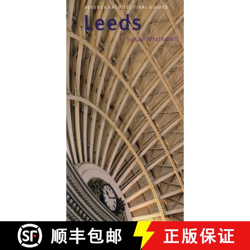 【2-3周达】Leeds: Pevsner City Guide [9780300107364]