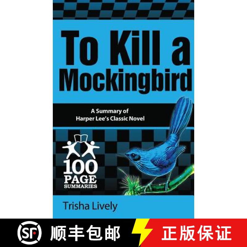 【2-3周达】To Kill a Mockingbird: 100 Page Summary [9781939370037]