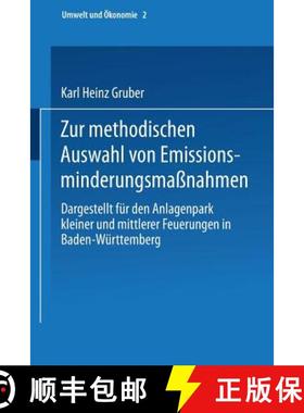 【3-4周达】Zur methodischen Auswahl von Emissionsminderungsmaßnahmen : Dargestellt für den Anlagenp... [9783790805475]
