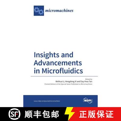 【3-4周达】Insights and Advancements in Microfluidics [9783038425168]