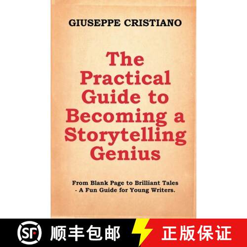 【3-4周达】The Practical Guide to Becoming a Storytelling Genius: From Blank Page to Brilliant Tales ... [9798232537920]