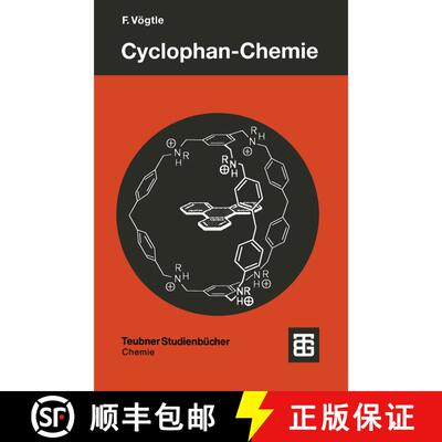【3-4周达】Cyclophan-Chemie : Synthesen, Strukturen, Reaktionen. Einführung und Überblick [9783519035084]