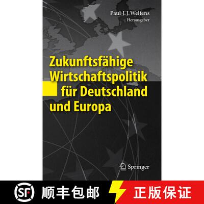 【3-4周达】精装 Zukunftsfähige Wirtschaftspolitik für Deutschland und Europa [9783642176067]