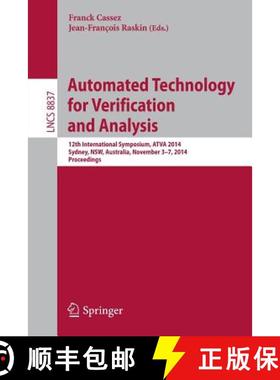【3-4周达】Automated Technology for Verification and Analysis : 12th International Symposium, ATVA 20... [9783319119359]