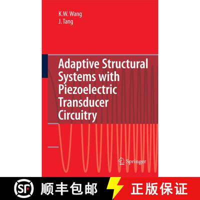 【3-4周达】精装 Adaptive Structural Systems with Piezoelectric Transducer Circuitry [9780387787503]