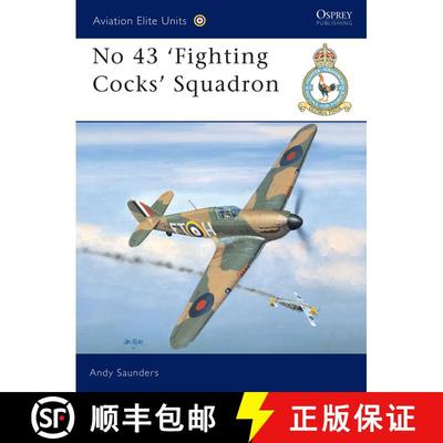 【3-4周达】No 43 ‘Fighting Cocks’ Squadron [9781841764399]