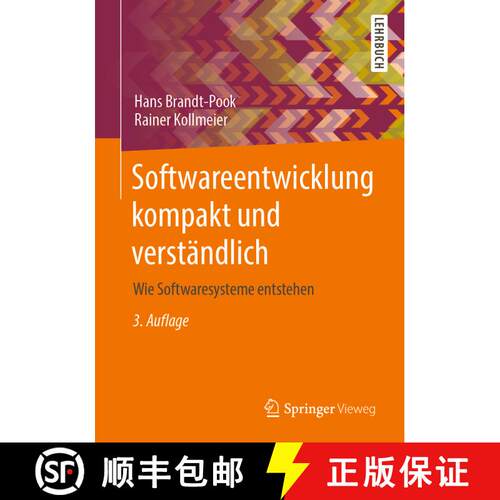 【3-4周达】Softwareentwicklung kompakt und verständlich : Wie Softwaresysteme entstehen (3., verb. A... [9783658306304]