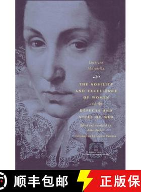 【3-4周达】The Nobility and Excellence of Women and the Defects and Vices of Men [9780226505466]