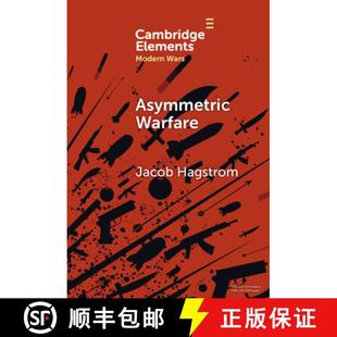 【3-4周达】Asymmetric Warfare: Politics and Cultures of Violence in the Modern Era [9781009567602]